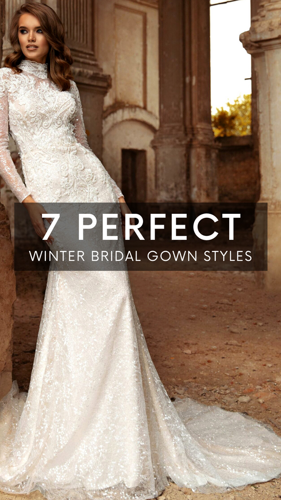 7 Perfect Wedding Dress Styles for Your Winter Wedding